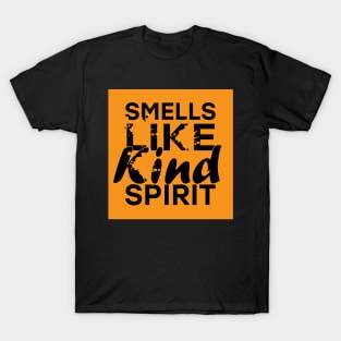 Smells Like Kind Spirit T-Shirt